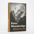 Off the Record - Mansbridge, Peter