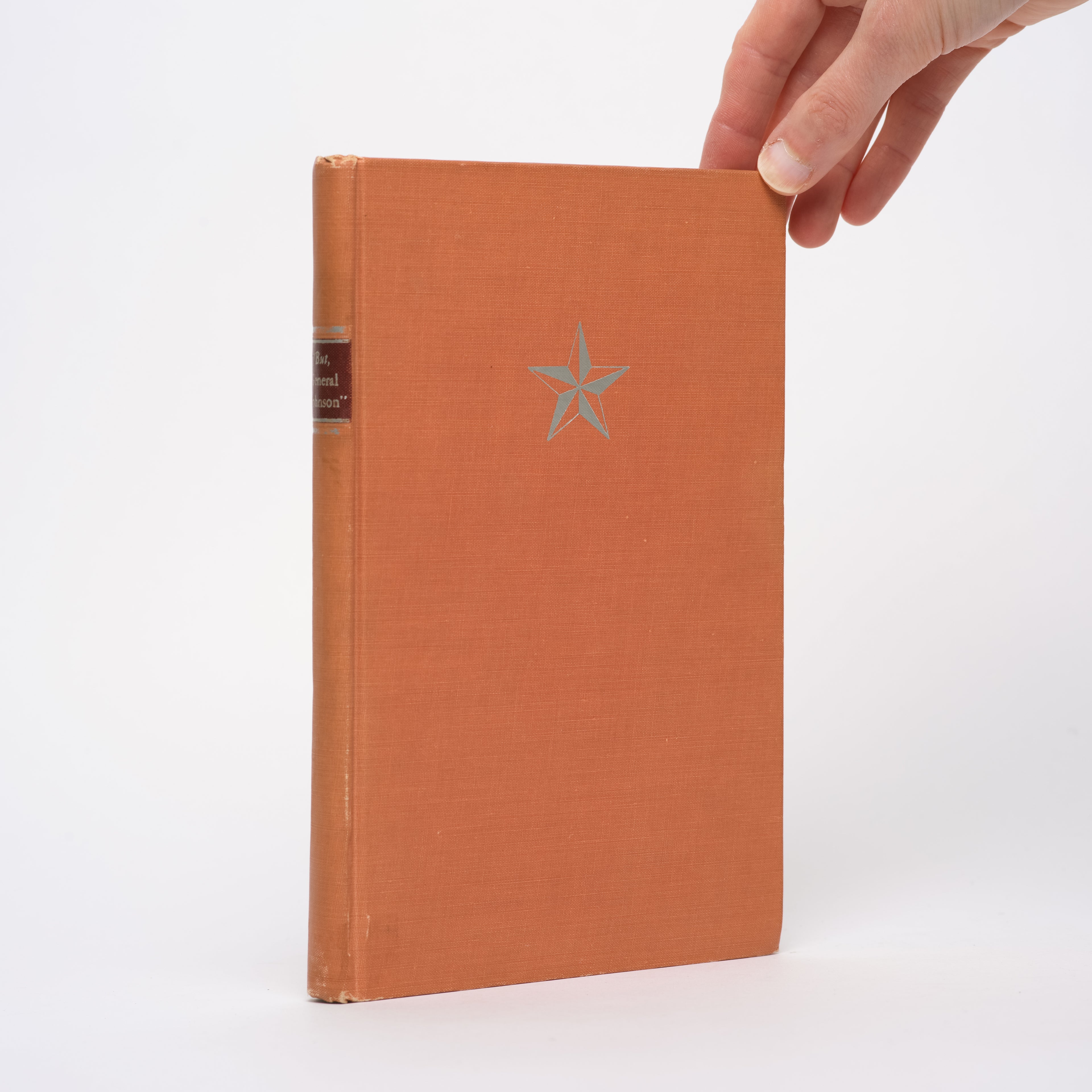 "But, General Johnson--": Episodes in a War Effort [Inscribed to Billy Bishop] - Johnson, Robert Wood