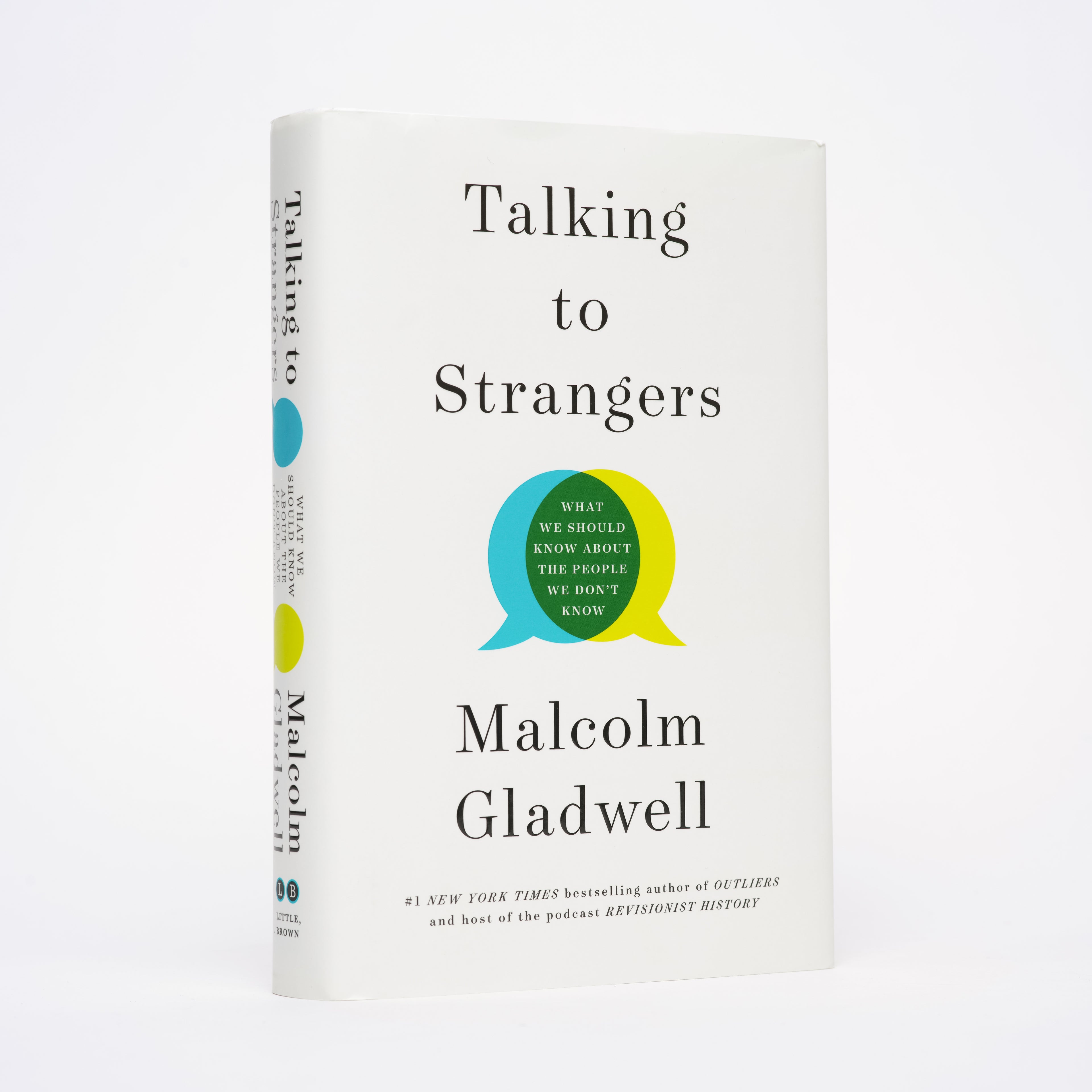 Talking to Strangers: What We Should Know about the People We Don't Know - Gladwell, Malcolm