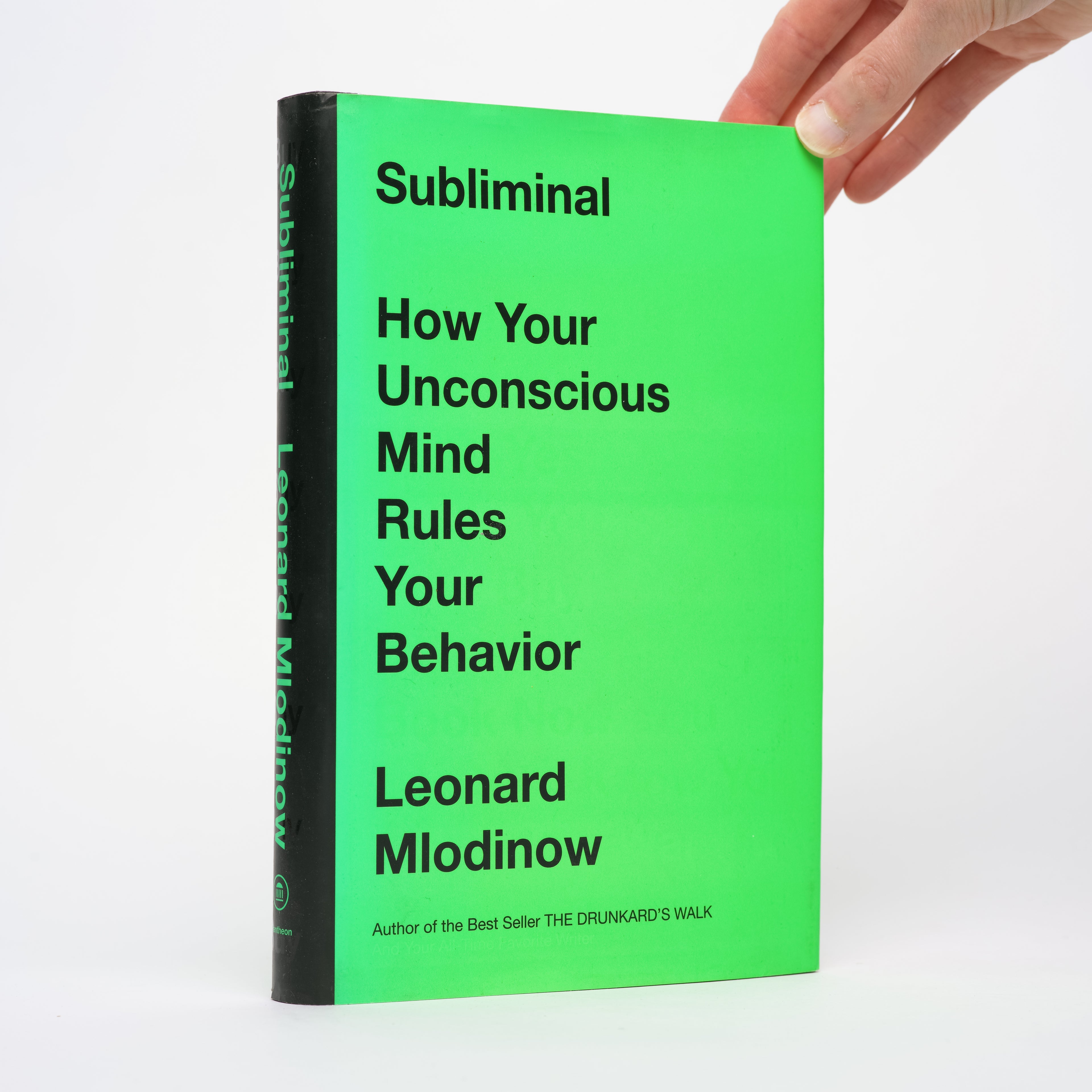 Subliminal: How Your Unconscious Mind Rules Your Behavior - Mlodinow, Leonard