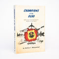 Champions of the Dead: OPP Crime-Fighters Seeking Proof of the Truth - Maksymchuk, Andrew F.