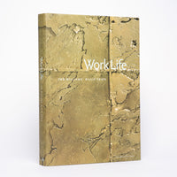 Work Life - Moran, Michael (photographs); Arnold, Hadley; Tsien, Billie; Williams, Tod