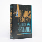 The Arcades Project - Benjamin, Walter; Eiland, Howard (translator); McLaughlin, Kevin (translator)