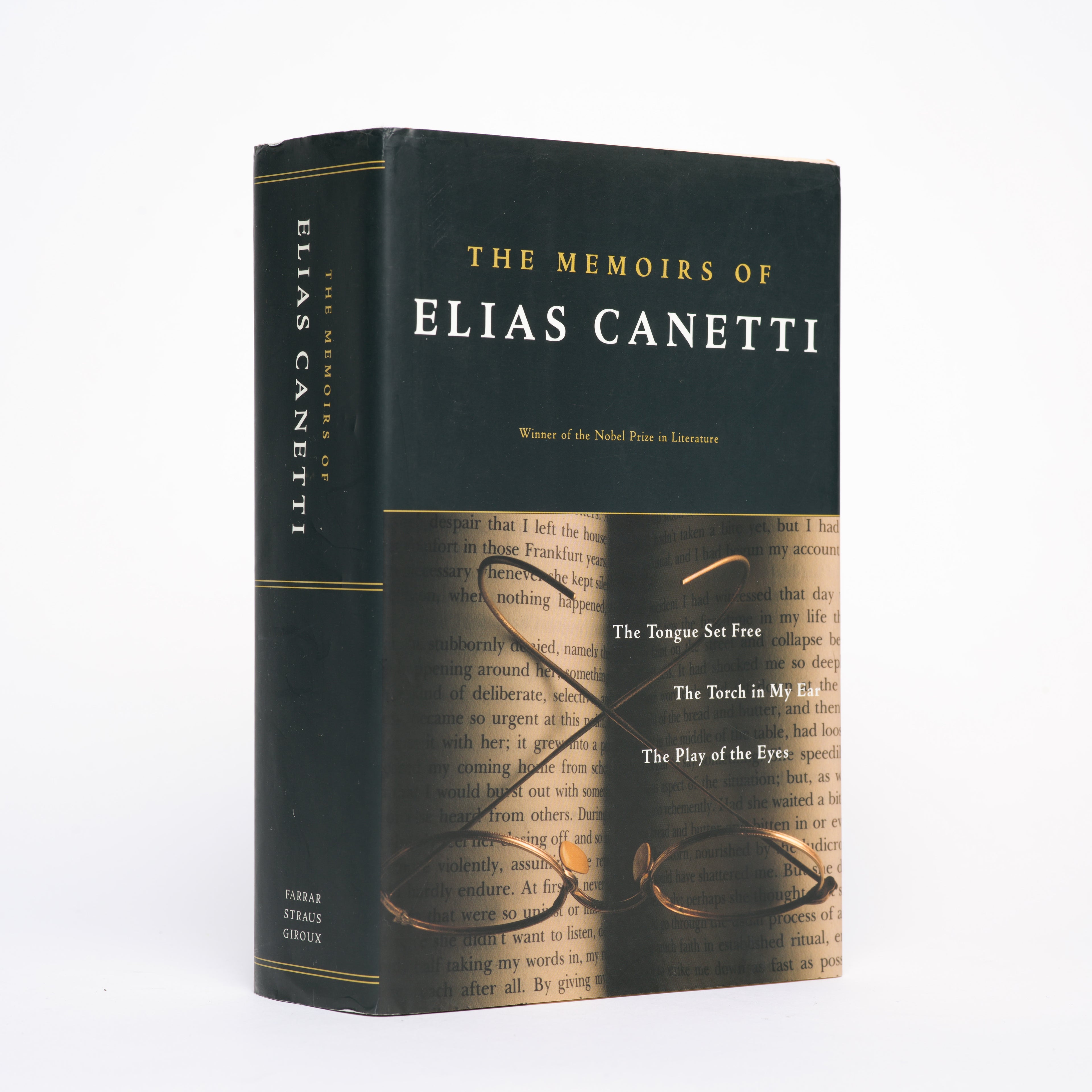 The Memoirs of Elias Canetti: The Tongue Set Free; The Torch in My Ear; The Play of the Eyes - Canetti, Elias