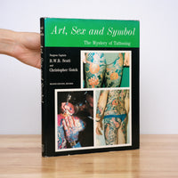Scutt, R. W. B.; Gotch, Christopher - Art, Sex and Symbol: The Mystery of Tattooing (Second Edition, Revised)