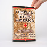 Templar Sanctuaries in North America: Sacred Bloodlines and Secret Treasures - Mann, William F.