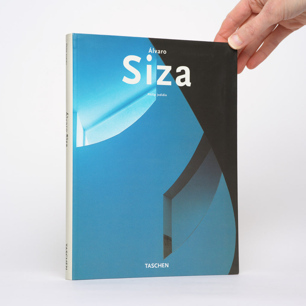 Alvaro Siza - Jodidio, Philip