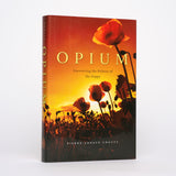 Opium: Uncovering the Politics of the Poppy - Chouvy, Pierre-Arnaud