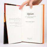 Opium: Uncovering the Politics of the Poppy - Chouvy, Pierre-Arnaud