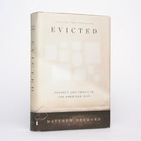 Evicted: Poverty and Profit in the American City - Desmond, Matthew