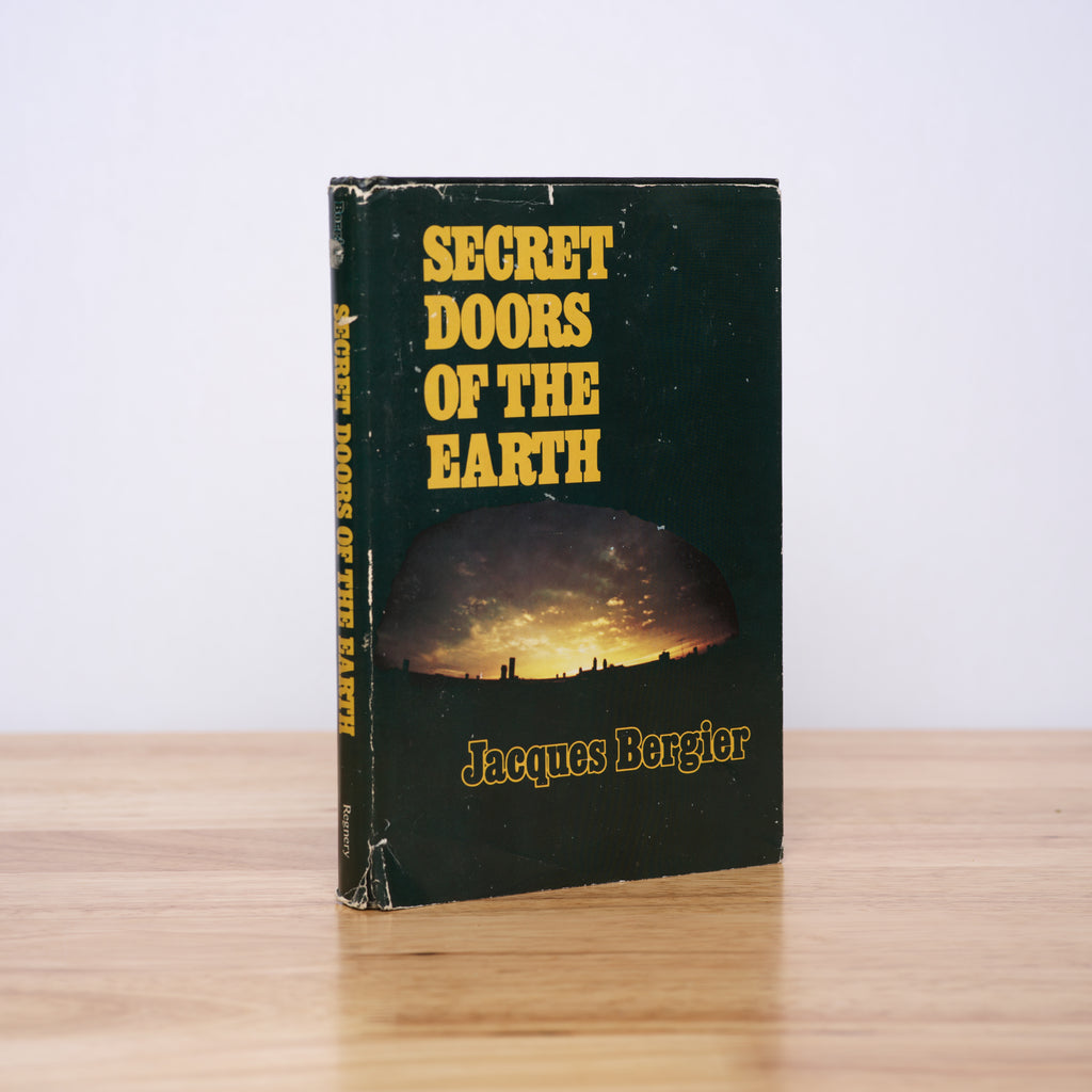 Secret Doors of the Earth - Bergier, Jacques; Taghert, Nicole (translator)