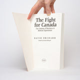 Fight for Canada: 400 Years of Resistance to American Expansion - Orchard, David