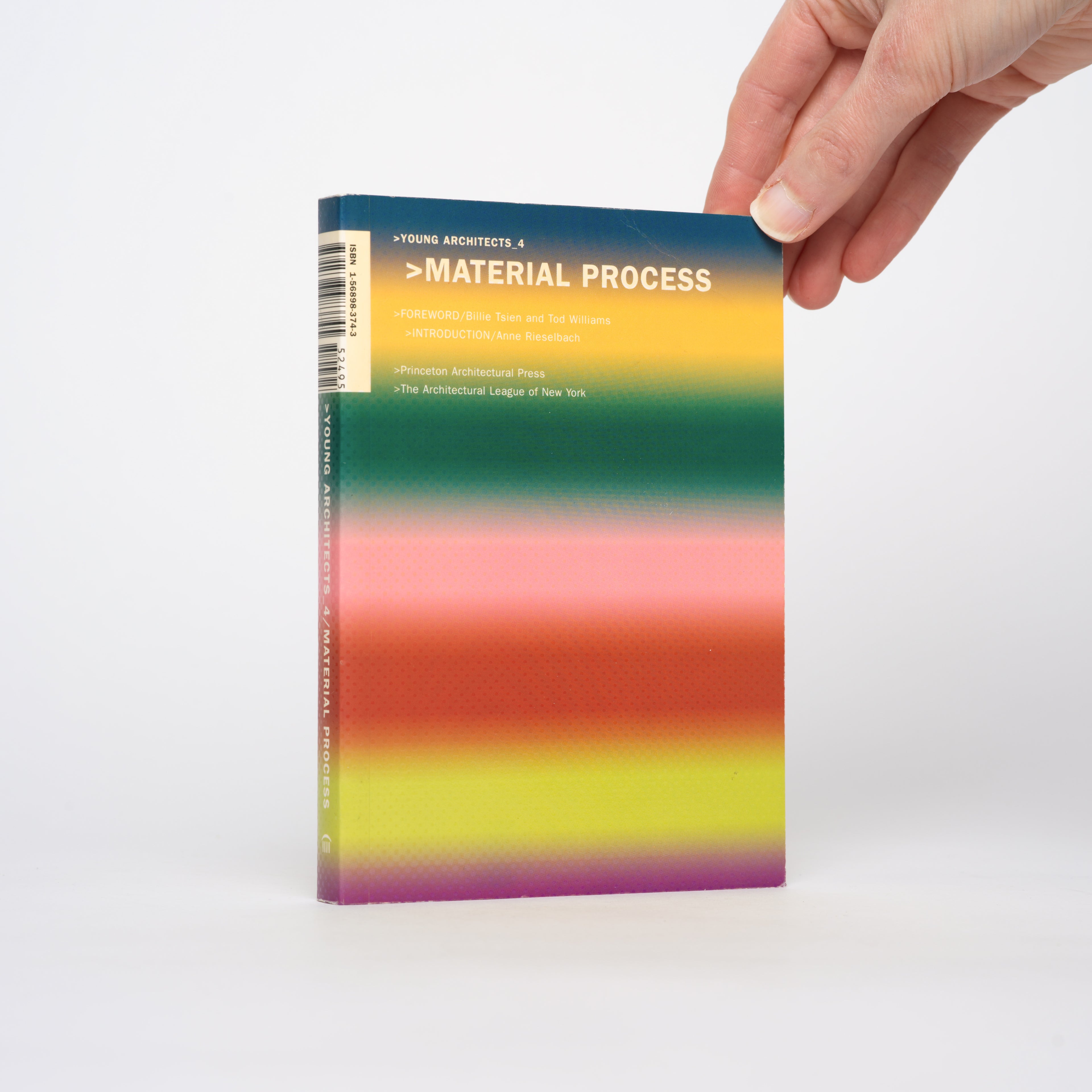 Material Process (Young Architects #4) - Tsien, Billie (foreword); Williams, Tod (foreword); Rieselbach, Anne (introduction)