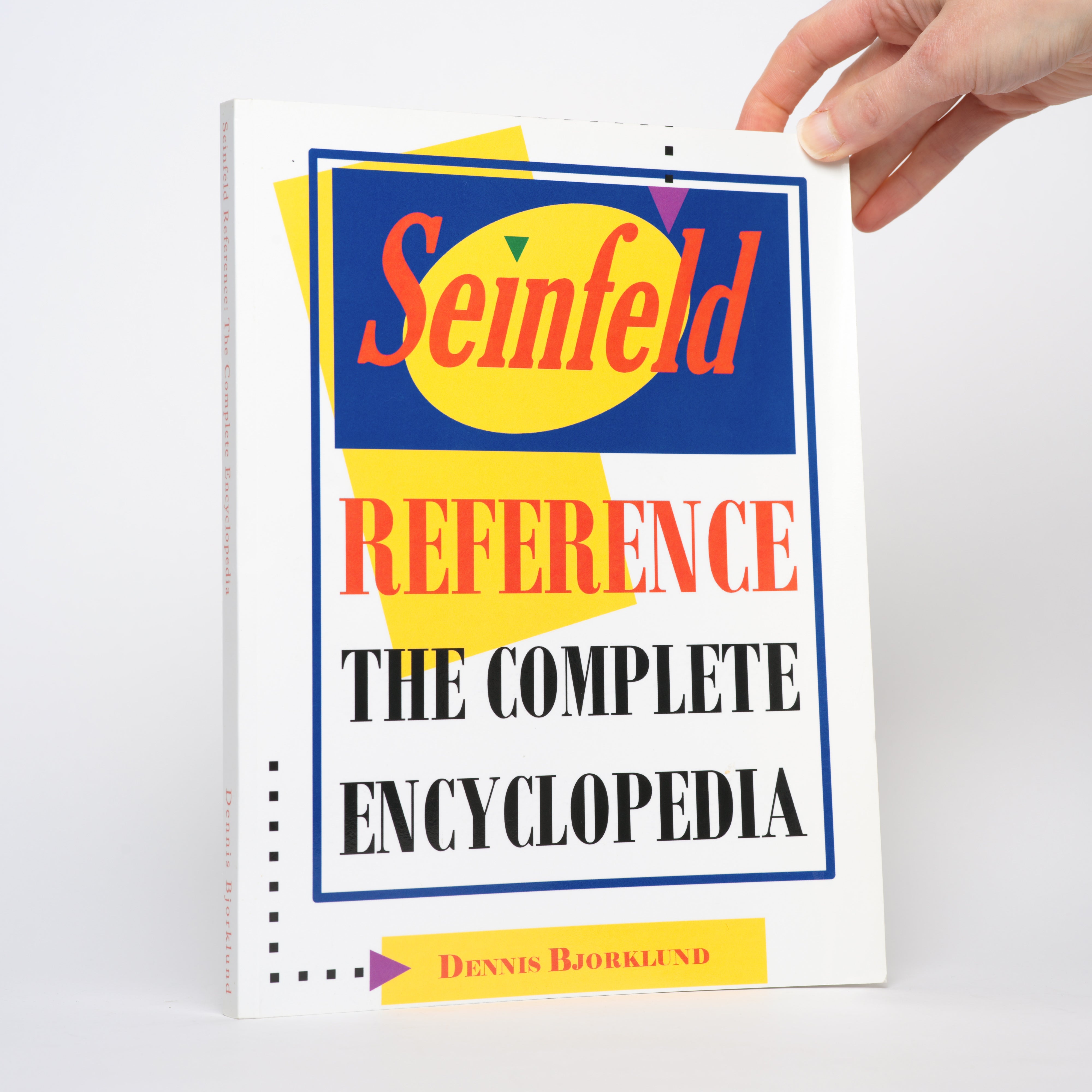Seinfeld Reference: The Complete Encyclopedia - Bjorklund, Dennis ...