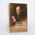 Viscount Haldane: 'The Wicked Step-father of the Canadian Constitution' (Osgoode Society for Canadian Legal History) - Vaughan, Frederick