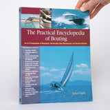 The Practical Encyclopedia of Boating: An A-Z Compendium of Navigation, Seamanship, Boat Maintenance, and Nautical Wisdom - Vigor, John