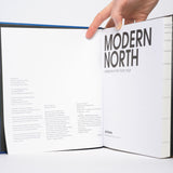 Modern North: Architecture on the Frozen Edge - Decker, Julie