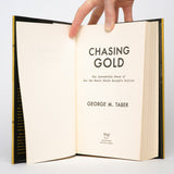 Chasing Gold: The Incredible Story of How the Nazis Stole Europe's Bullion - Taber, George M.