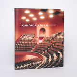 Candida Höfer: Architecture of Absence - Glenn, Constance; Heckert, Virginia; Lombino, Mary Kay