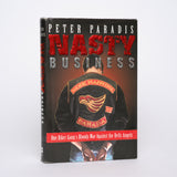 Nasty Business: One Biker Gang's Bloody War Against the Hells Angels - Paradis, Peter