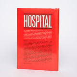 Hospital, Life & Death in a Major Medical Centre - O'Malley, Martin