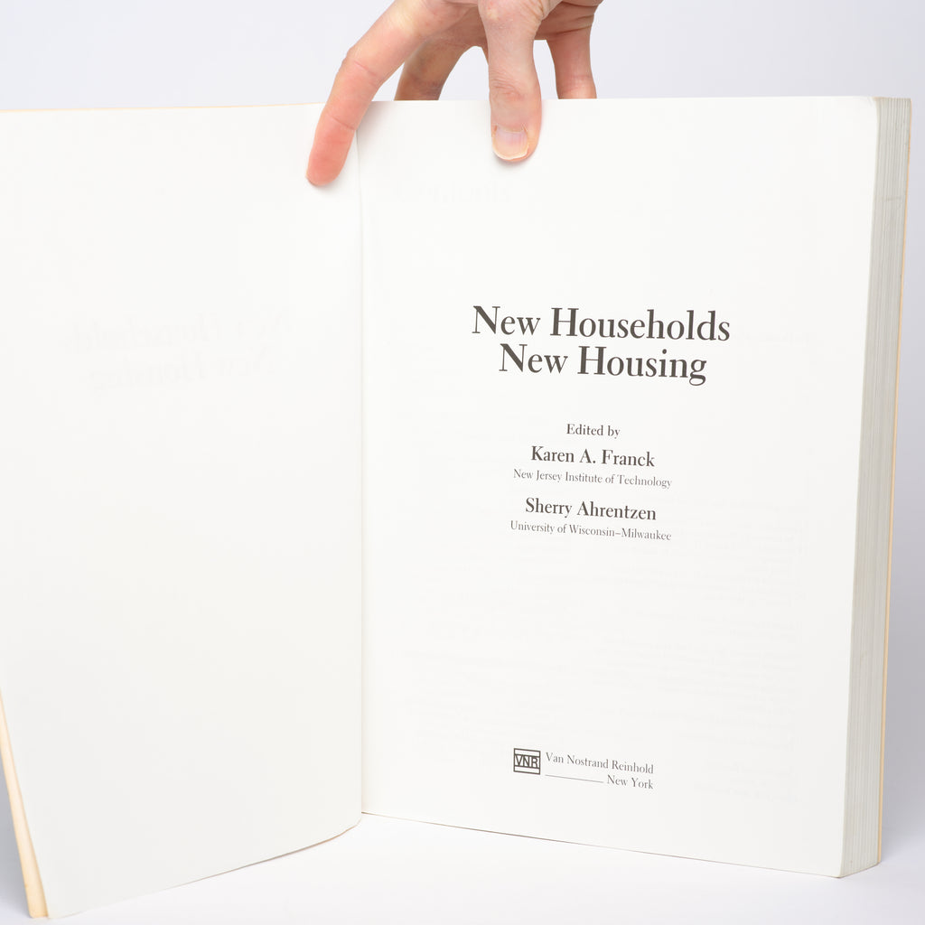 New Households, New Housing - Franck, Karen A. (editor); Ahrentzen, Sherry (editor)