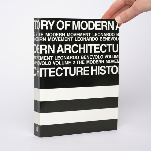 History of Modern Architecture Vol. 2: The Modern Movement - Benevolo, Leonardo