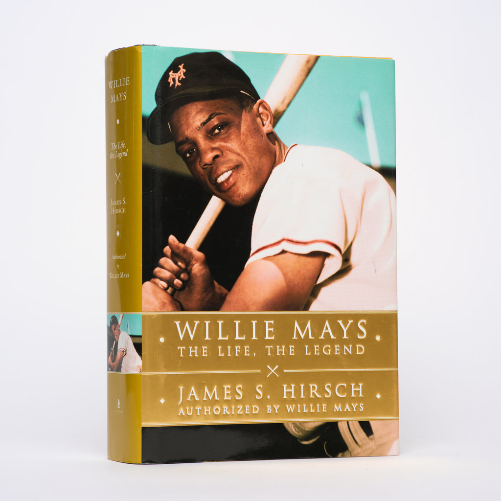Willie Mays: The Life, The Legend - Hirsch, James S.