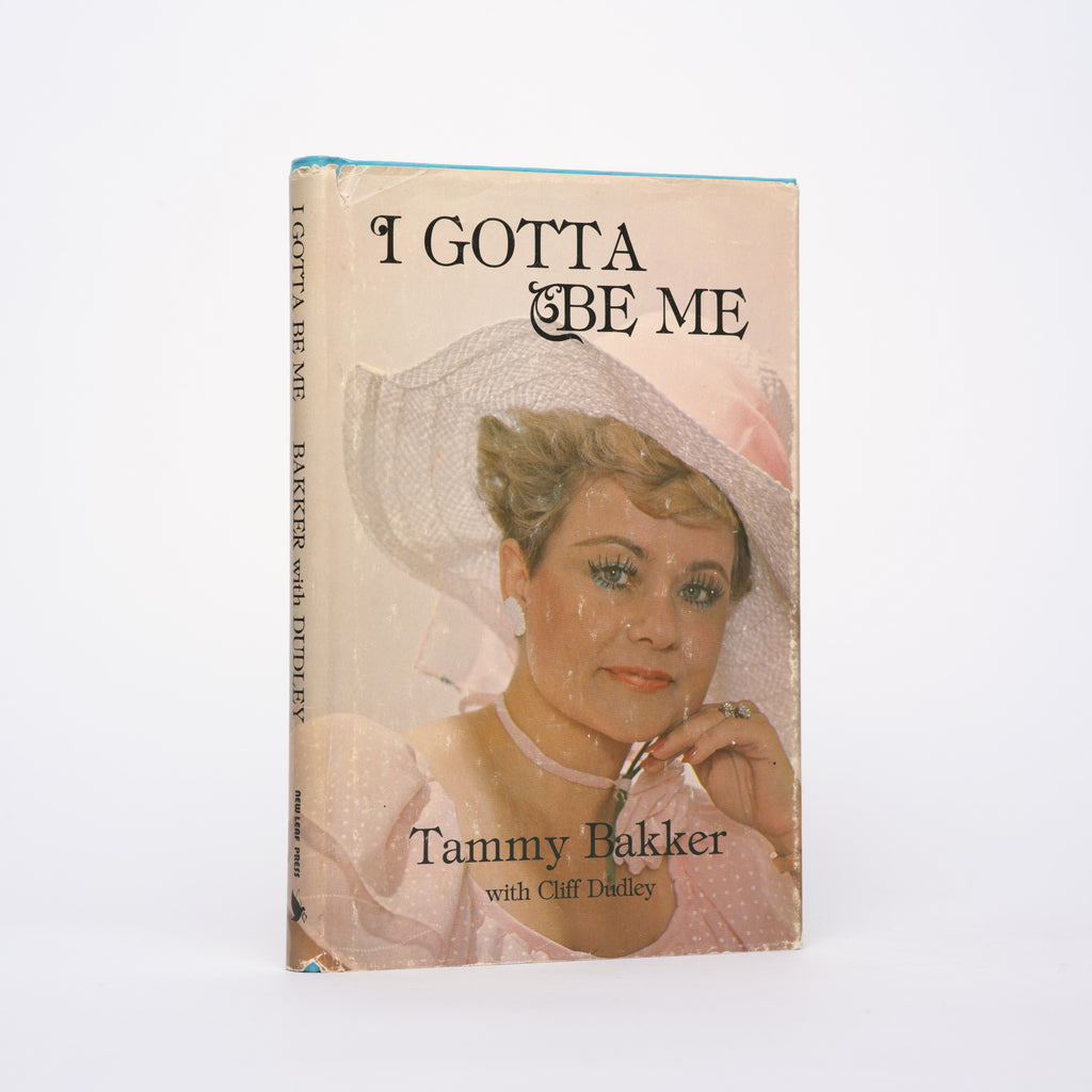 I Gotta Be Me - Bakker, Tammy (Faye); Dudley, Cliff