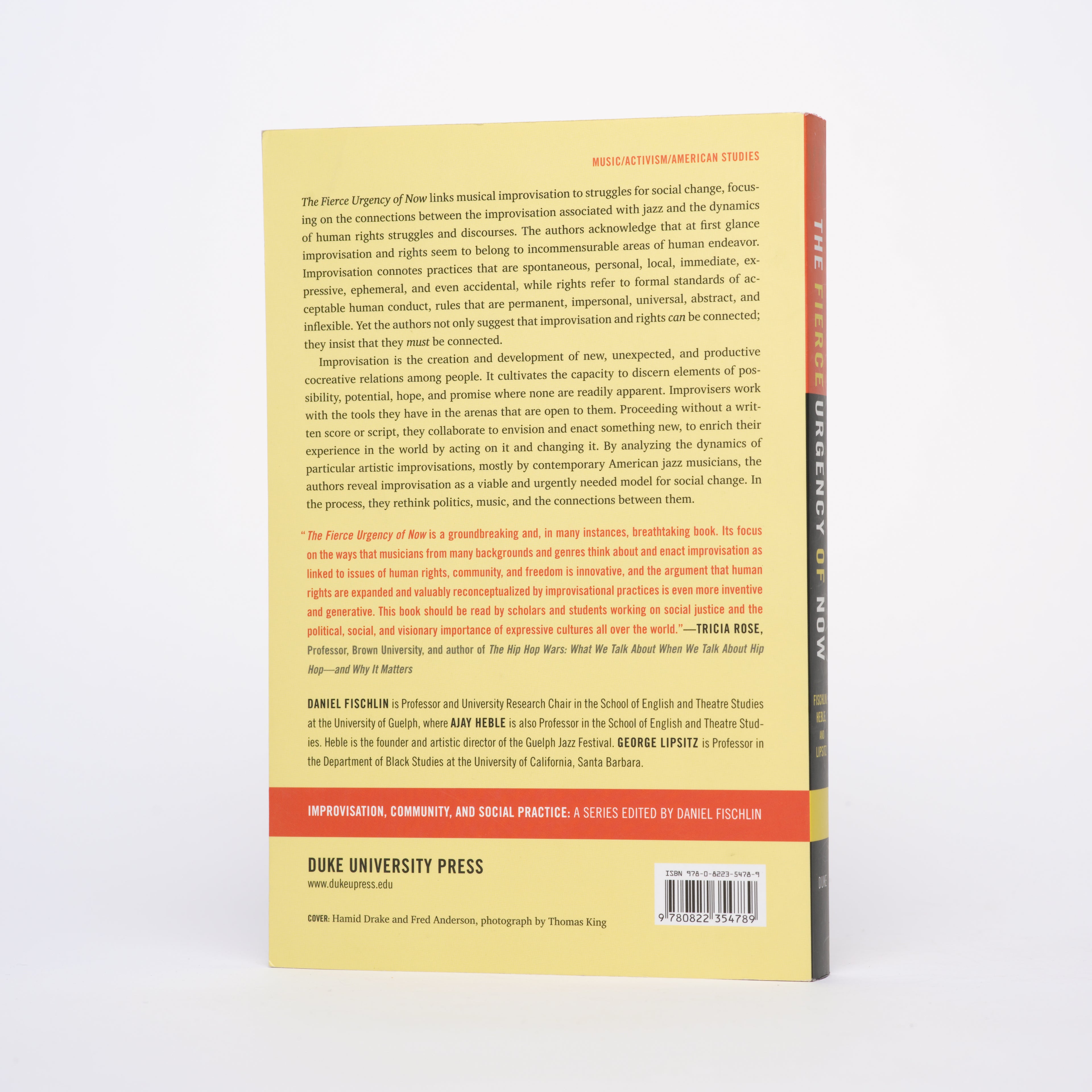 The Fierce Urgency of Now - Fischlin, Daniel; Heble, Ajay; Lipsitz, George