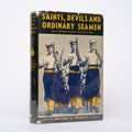 Saints, Devils and Ordinary Seamen: Life on the Royal Canadian Navy's Lower Deck - Pugsley, William H.