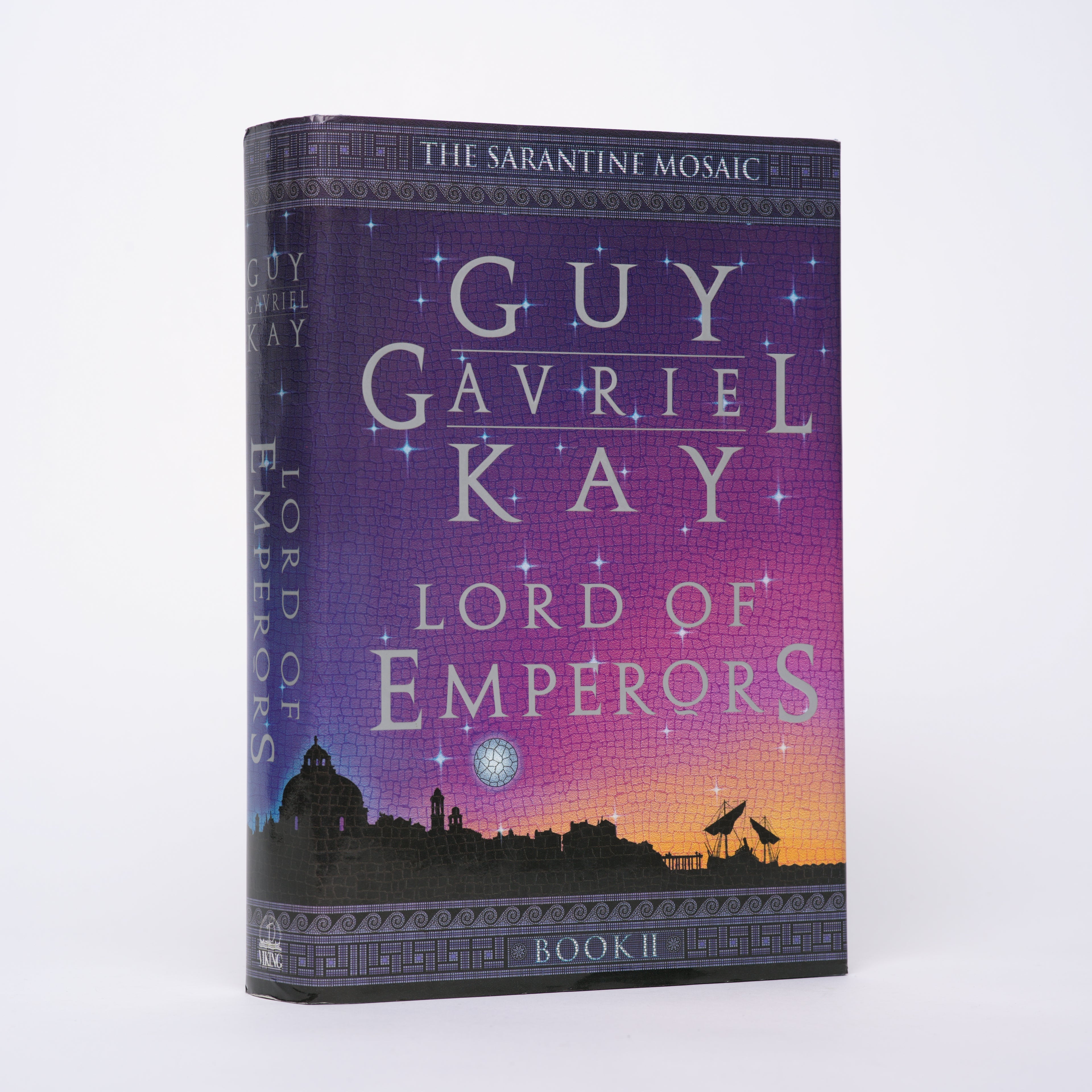 Lord of Emperors (The Sarantine Mosaic #2) - Kay, Guy