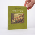 My Body and I - Crevel, René; Bononno, Robert (translator)