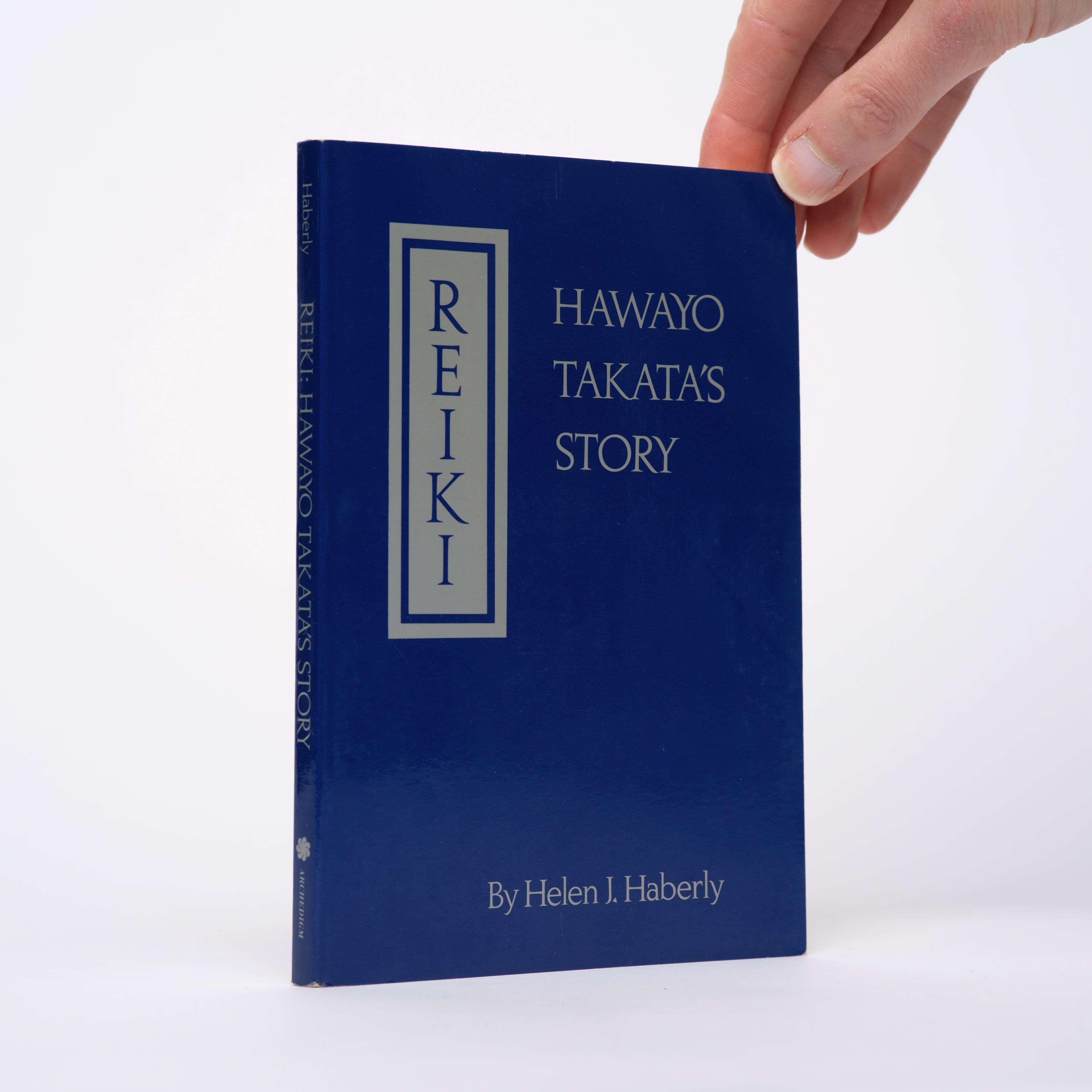 Reiki: Hawayo Takata's Story - Haberly, Helen J.