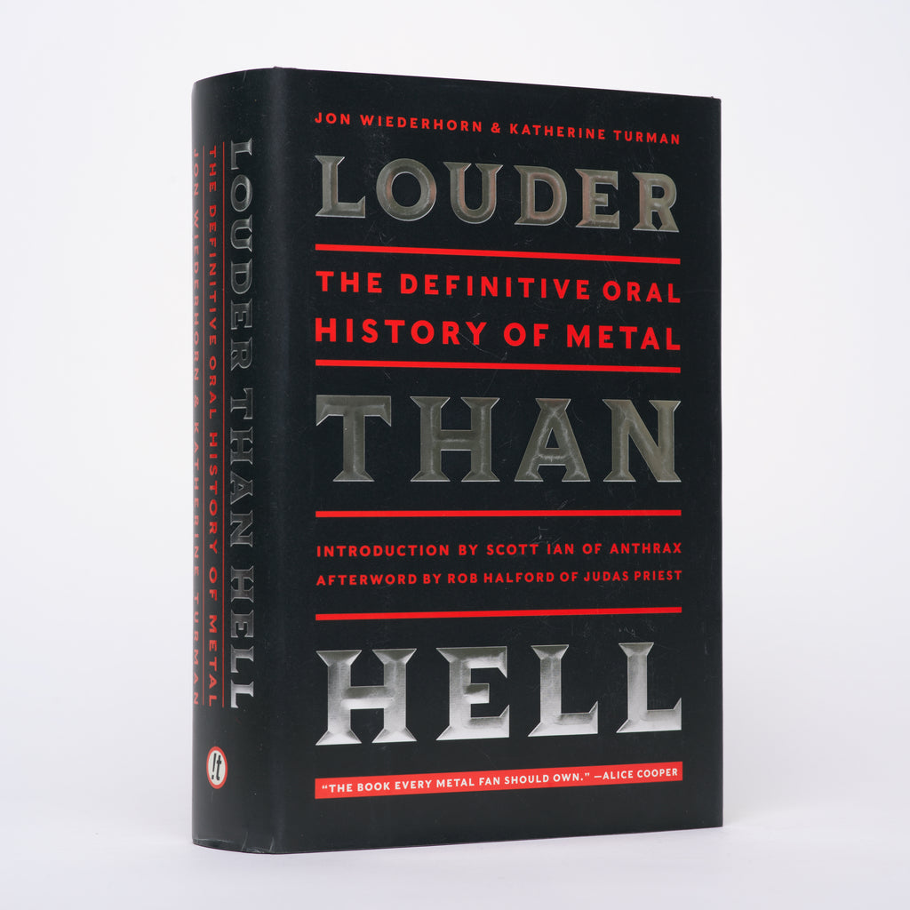 Louder Than Hell: The Definitive Oral History of Metal - Wiederhorn, Jon; Turman, Katherine