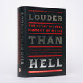 Louder Than Hell: The Definitive Oral History of Metal - Wiederhorn, Jon; Turman, Katherine
