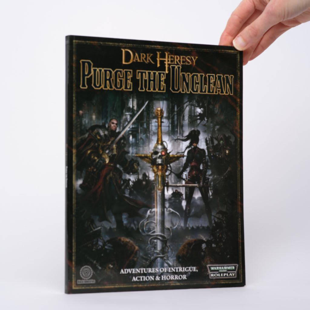 Dark Heresy: Purge the Unclean (Warhammer 40,000)
