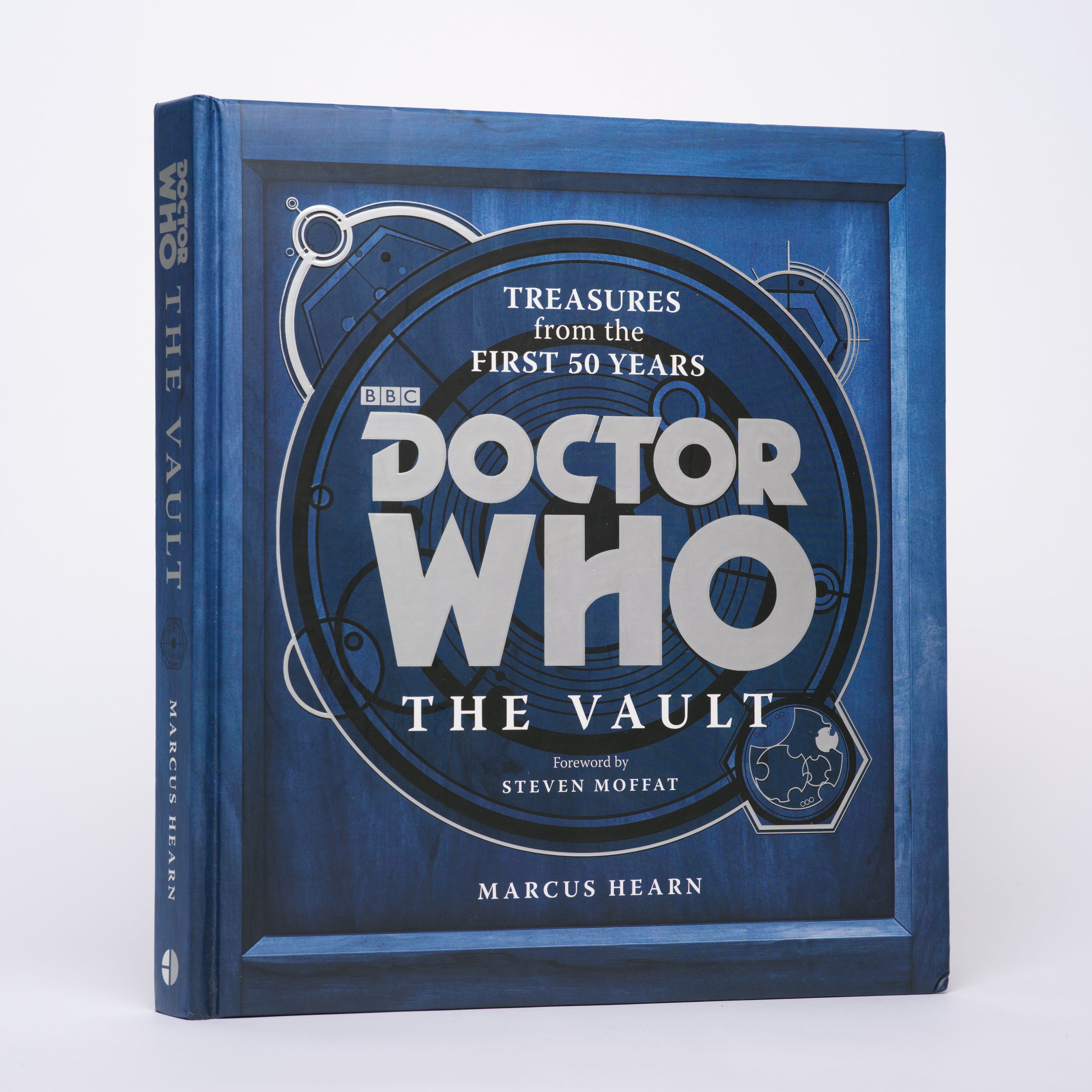 Doctor Who: The Vault - Treasures from the First 50 Years - The Official Collector's Celebration with Props, Photos, and Behind-the-Scenes History - Hearn, Marcus; Moffat, Steven (foreword)