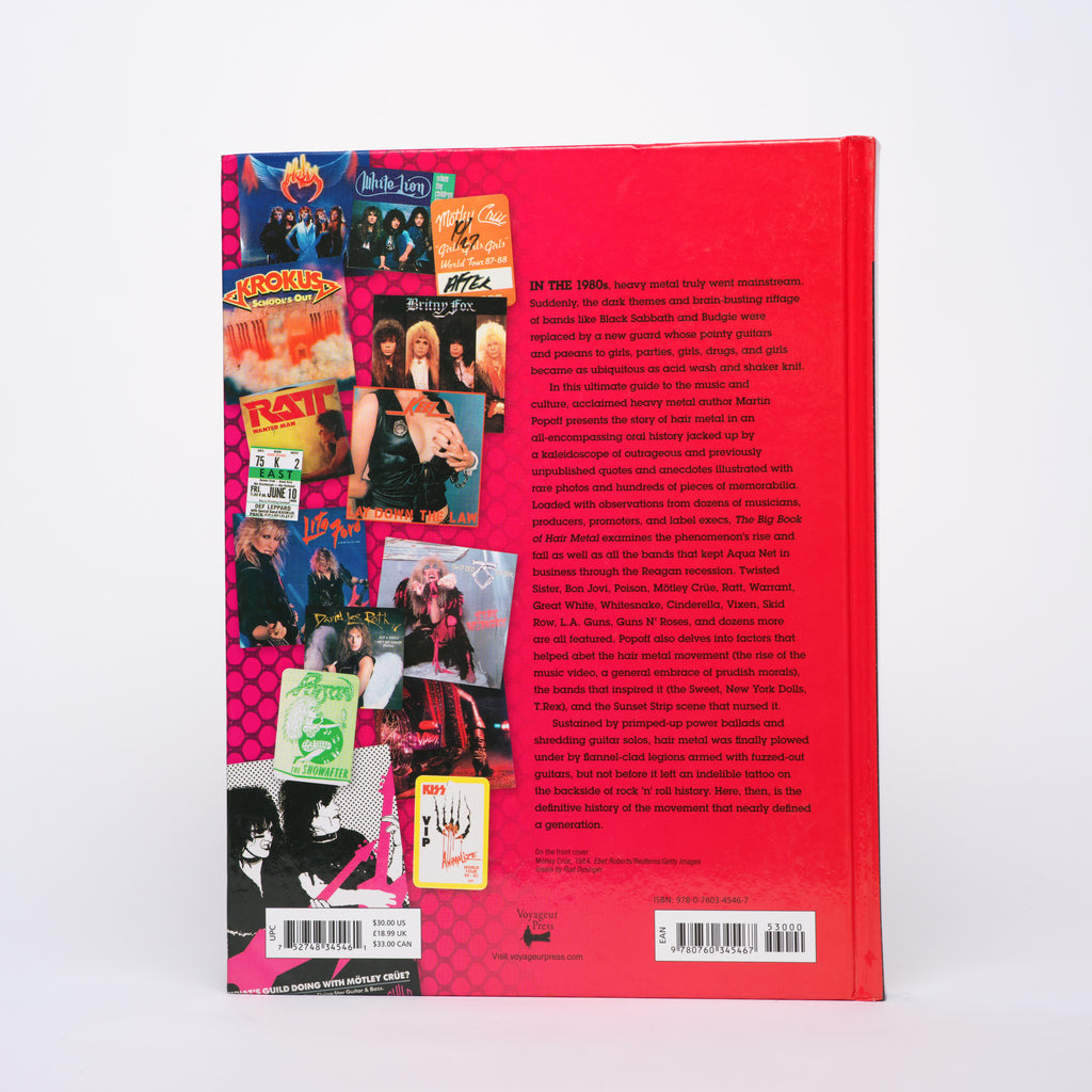 The Big Book of Hair Metal: The Illustrated Oral History of Heavy Metal's Debauched Decade - Popoff, Martin