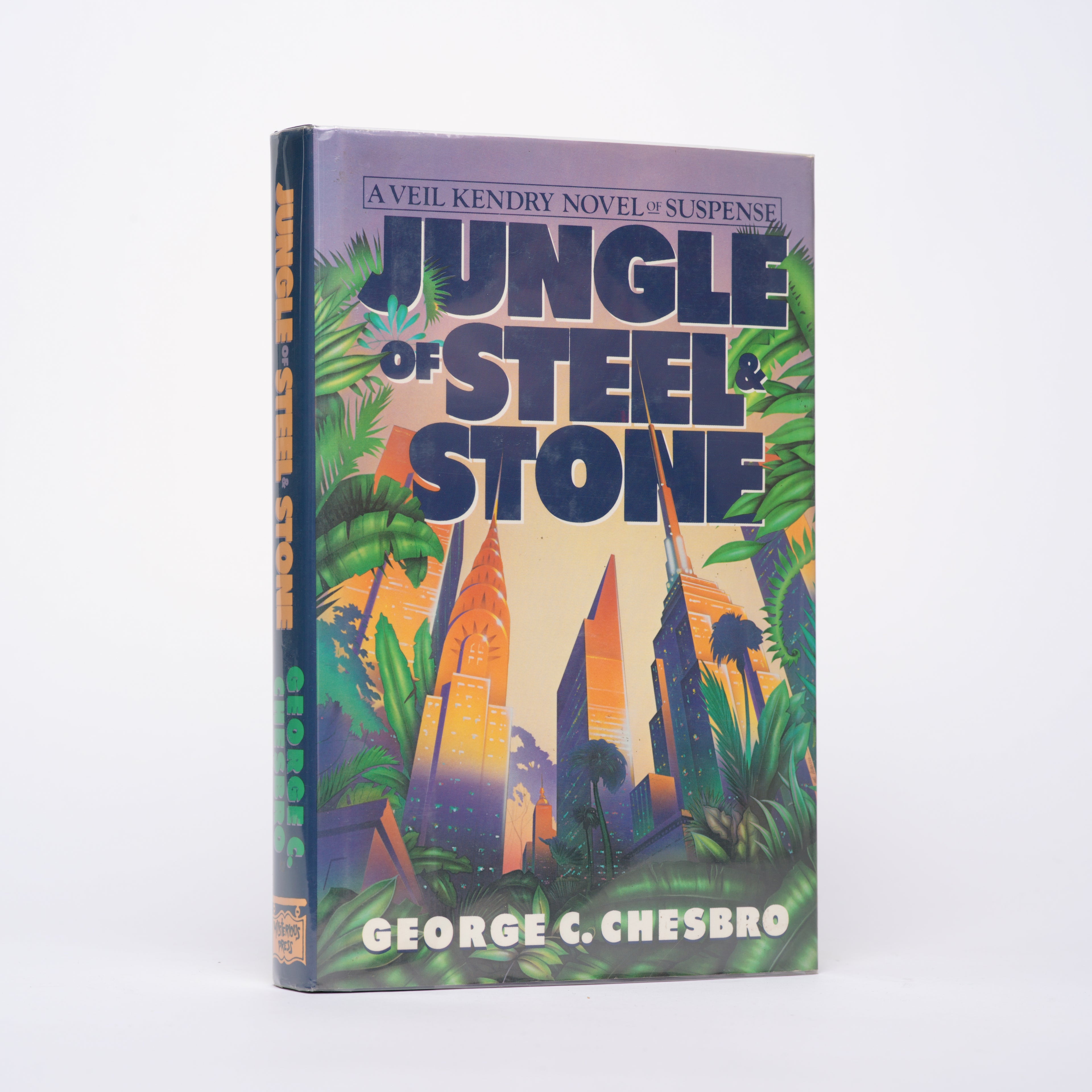 Jungle of Steel and Stone (A Veil Kendry Novel of Suspense) - Chesbro, George C.