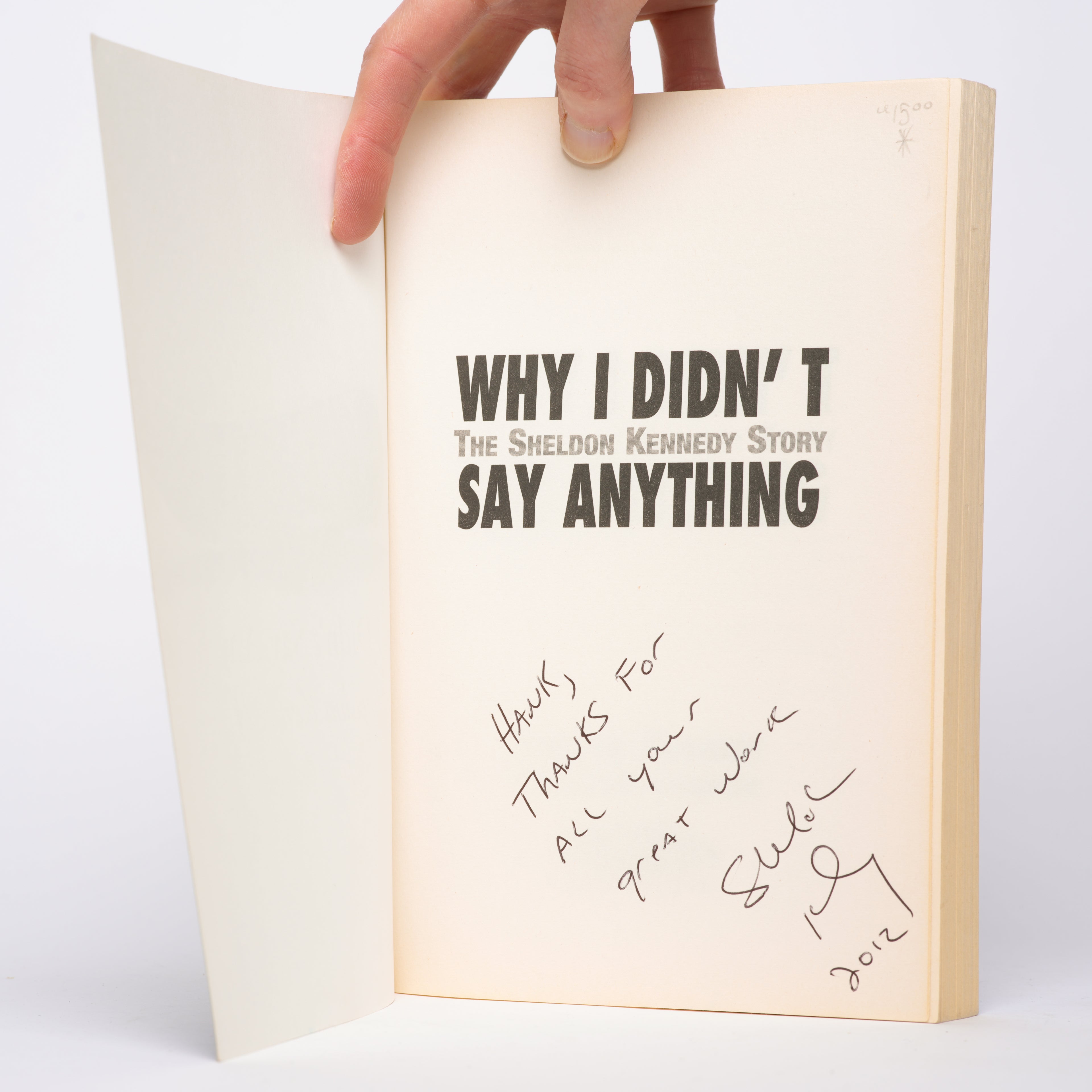 Why I Didn't Say Anything: The Sheldon Kennedy Story - Kennedy, Sheldon; Grainger, James
