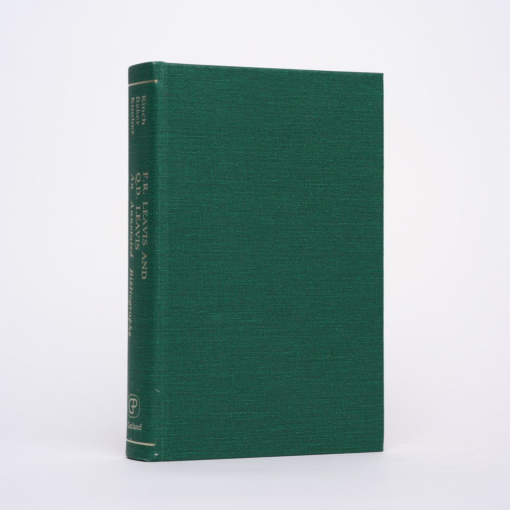F. R. Leavis & Q. D. Leavis: An Annotated Bibliography (Garland Reference Library of the Humanities) - Kimber, John; Baker, William; Kinch, Maurice