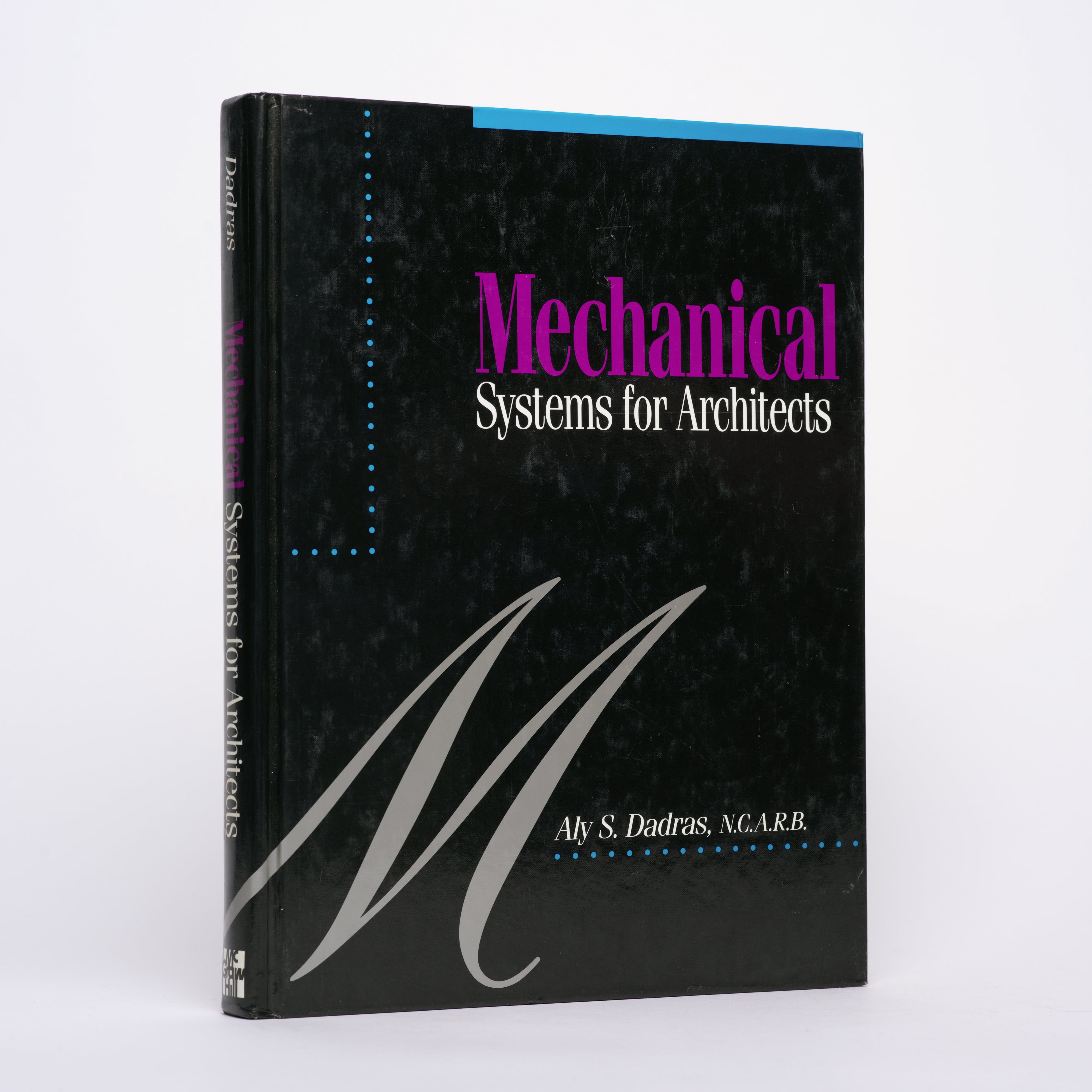 Mechanical Systems for Architects - Dadras, Aly S.