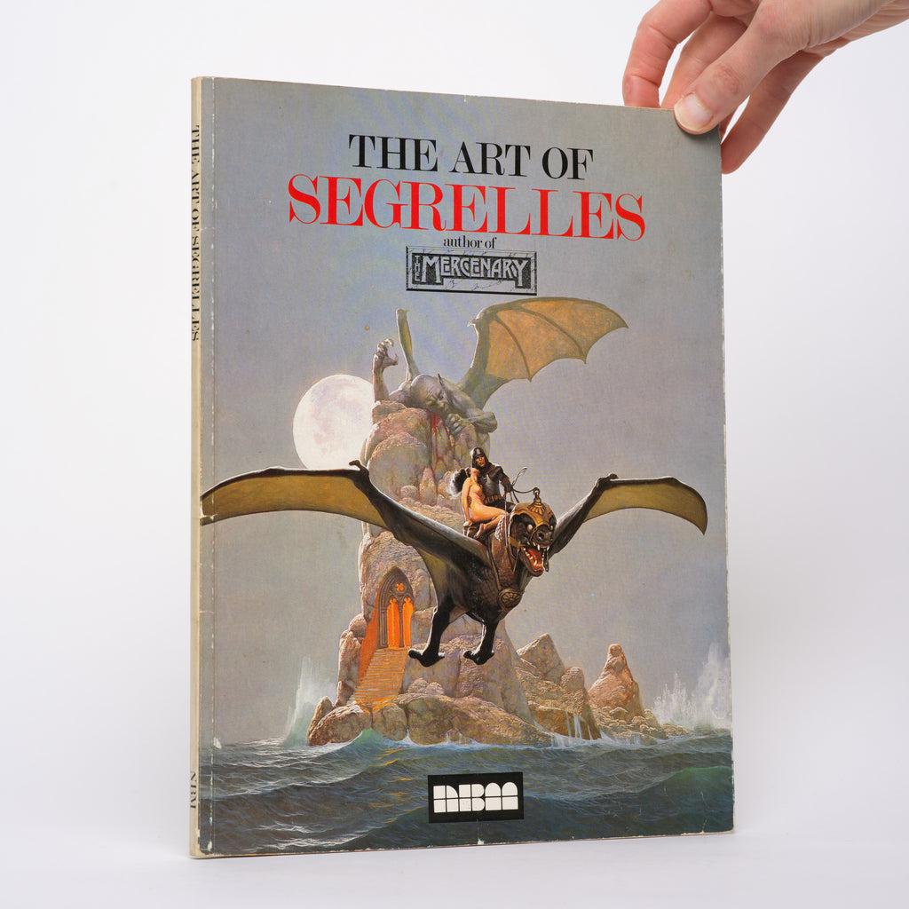 The Art of Segrelles - Segrelles, Vicente