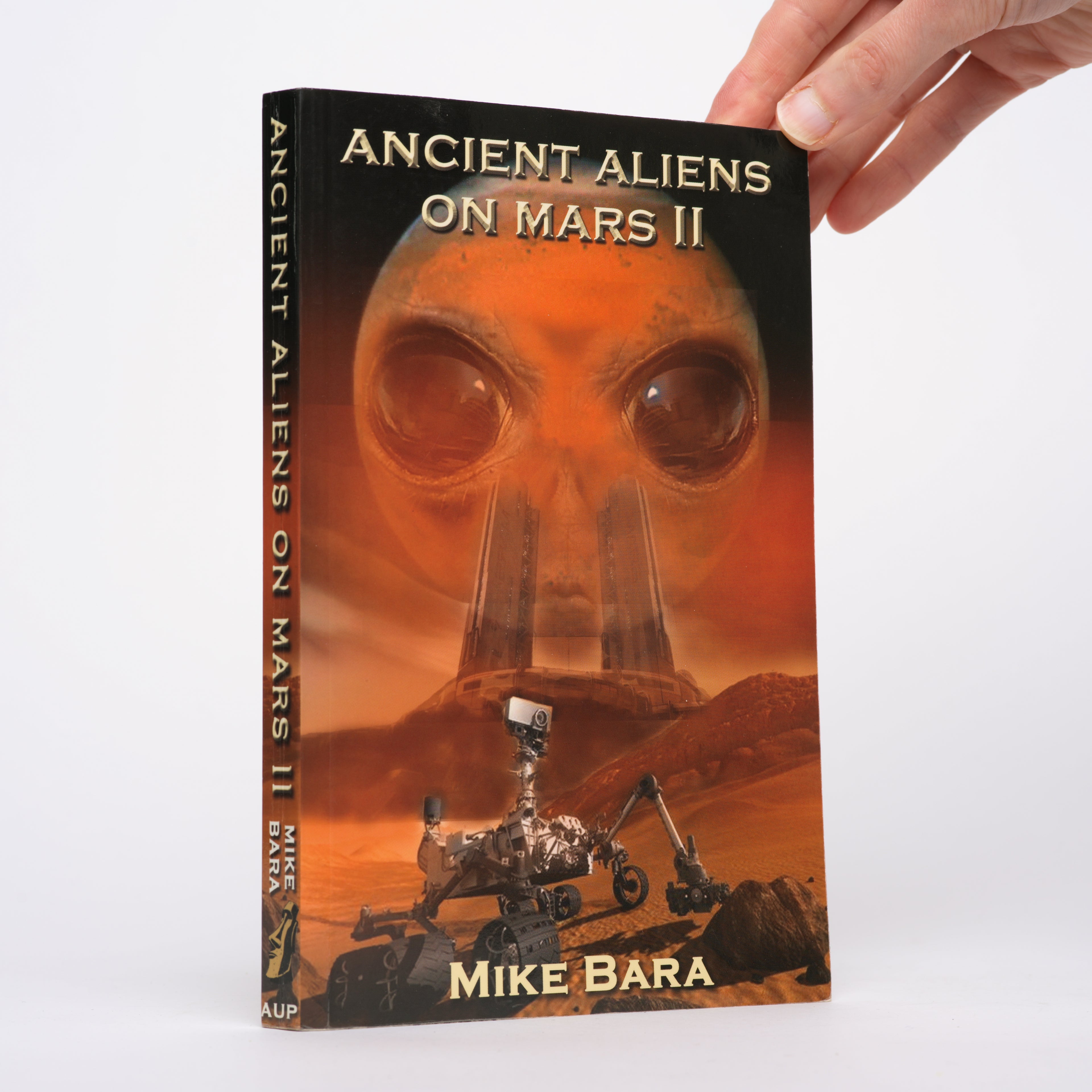 Ancient Aliens on Mars II - Bara, Mike