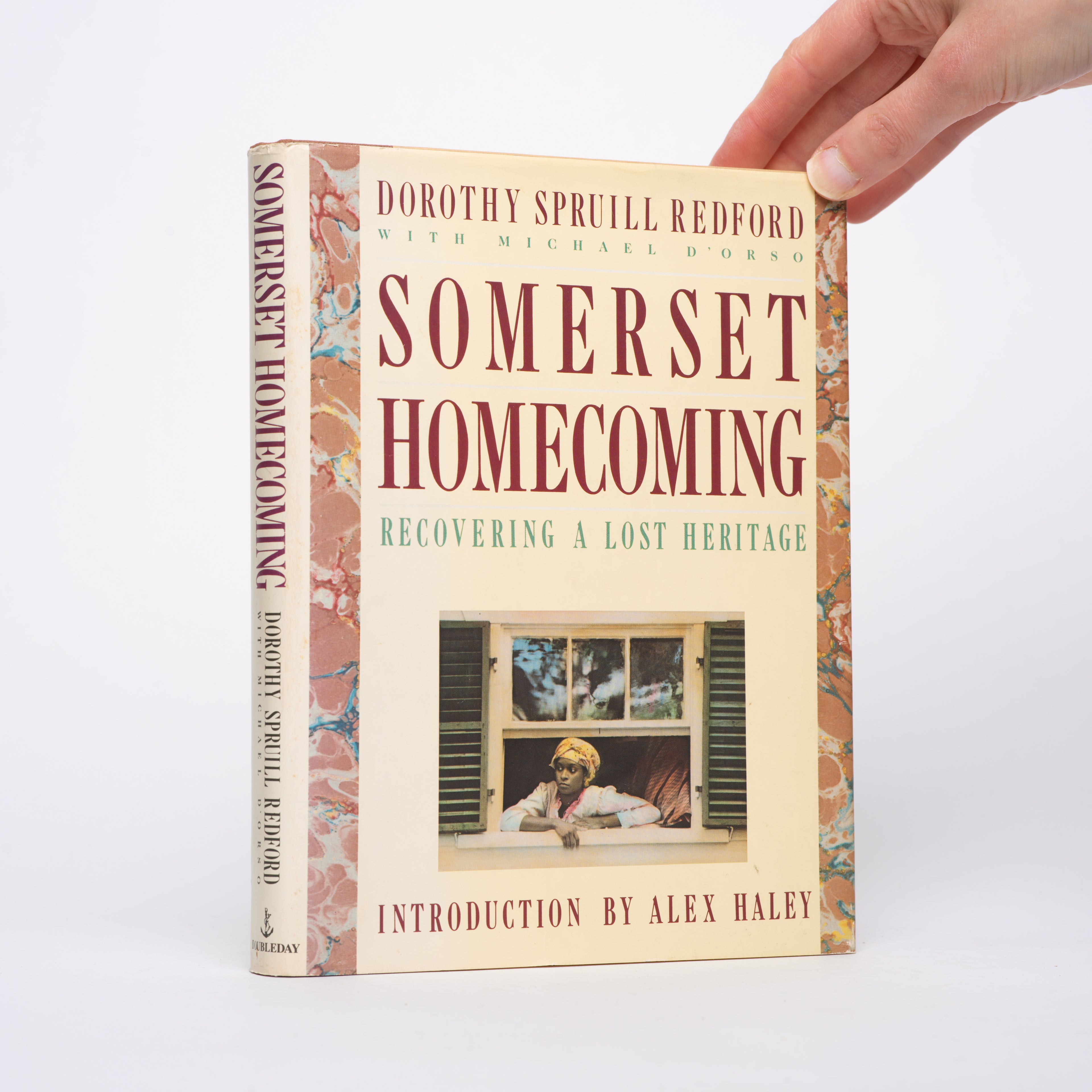 Somerset Homecoming: Recovering a Lost Heritage - Redford, Dorothy Spruill; D'Orso, Michael; Haley, Alex (introduction)