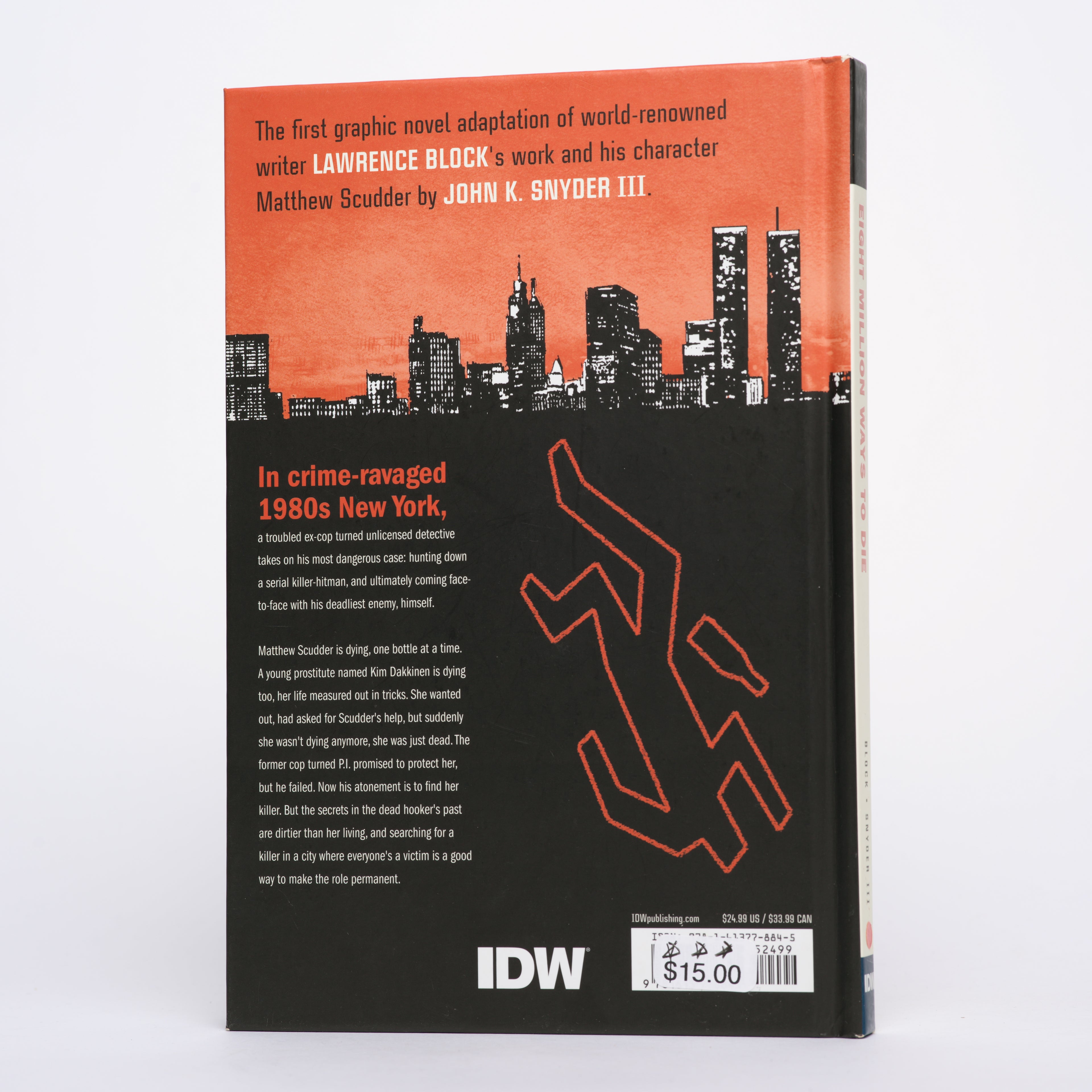 Eight Million Ways to Die: The Graphic Novel - Block, Lawrence; Snyder, John K. III (adapted and illustrated by)