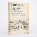 Toronto in 1810 - Hounsom, Eric Wilfrid; Parkin, John C. (preface)