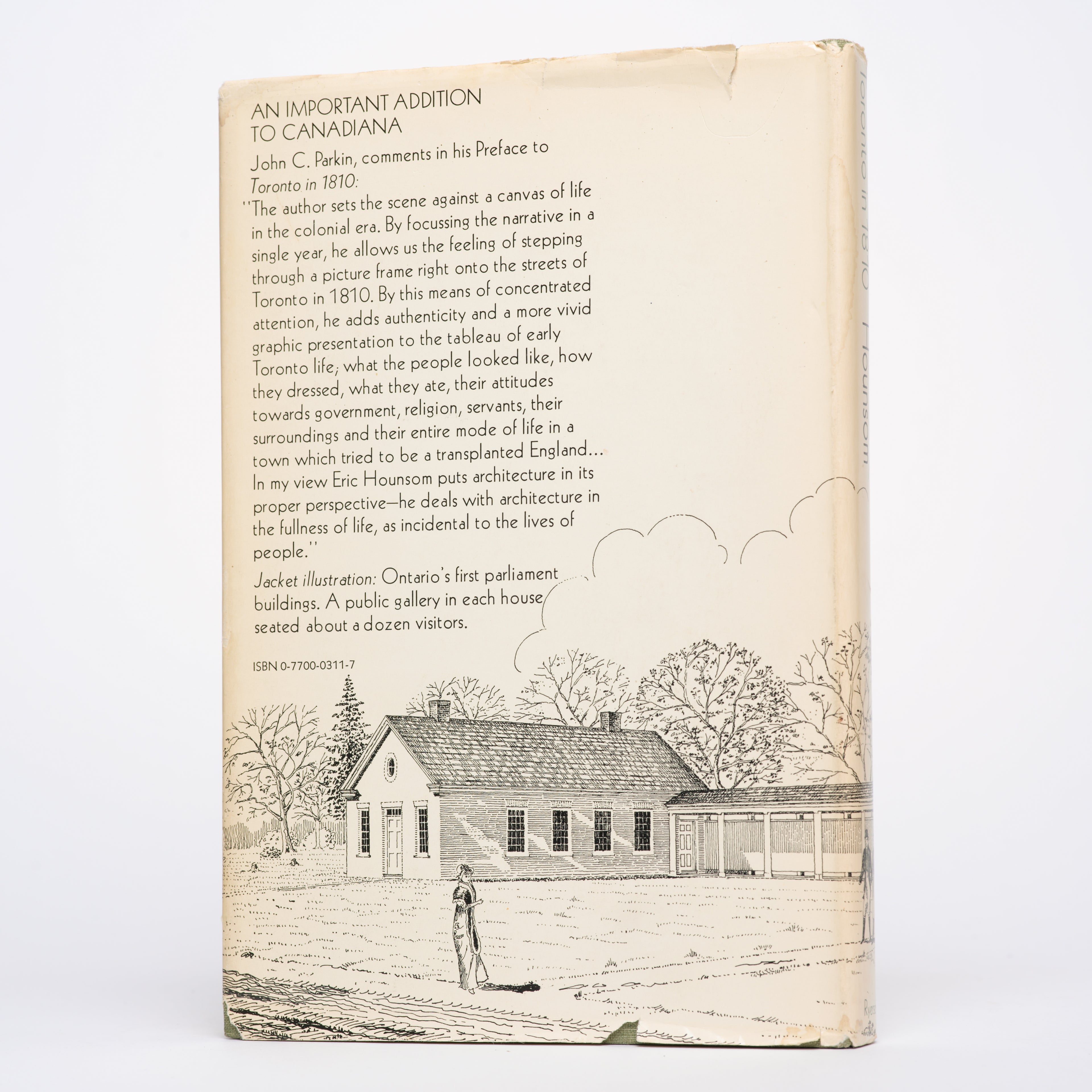 Toronto in 1810 - Hounsom, Eric Wilfrid; Parkin, John C. (preface)