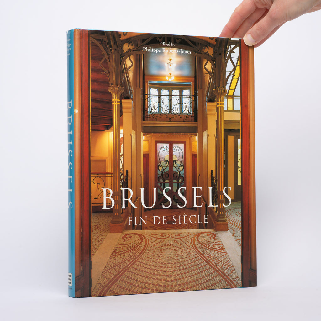 Brussels: Fin De Siecle (Evergreen Series) - Roberts-Jones, Philippe